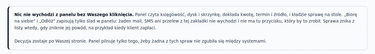 Blok w zakładce Decyzje: nic nie wychodzi z panelu bez Waszego kliknięcia, przyciski Biorę na siebie i Odłóż zapisują tylko ślad w panelu.